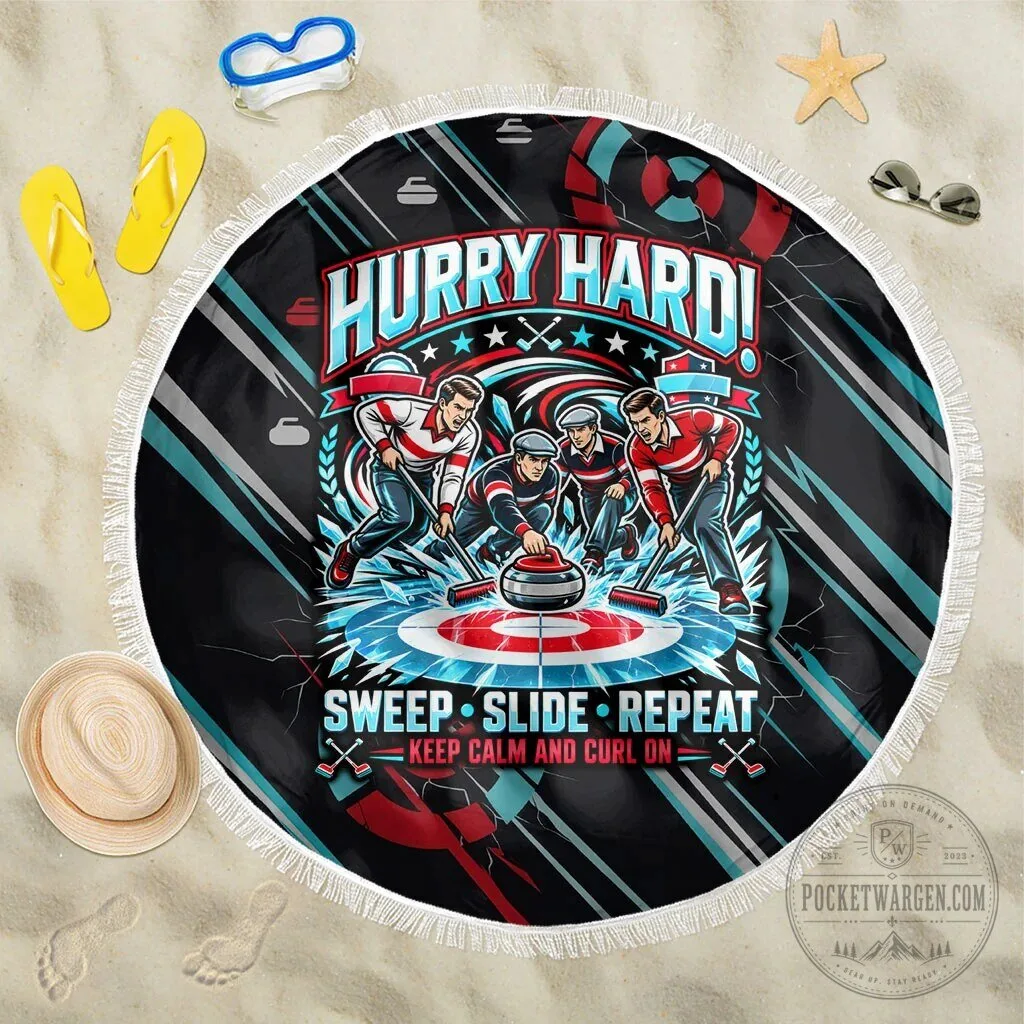Hurry Hard Curling My House My Rules Sweep Slide Repeat Round Beach Blanket
